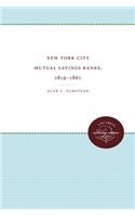 New York City Mutual Savings Banks, 1819-1861