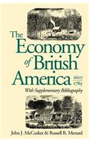 The Economy of British America, 1607-1789