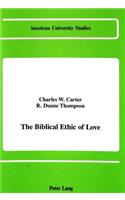 Biblical Ethic of Love