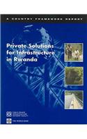 Private Solutions for Infrastructure in Rwanda