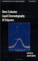 Steric Exclusion Liquid Chromatography of Polymers