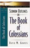 Sermon Outlines on the Book of Colossians