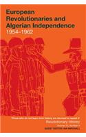 European Revolutionaries and Algerian Independence