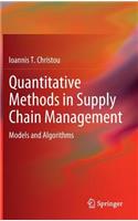 Quantitative Methods in Supply Chain Management: Models and Algorithms