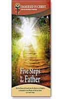 Five Steps to the Father