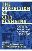 The Profession of City Planning