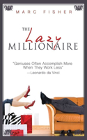 Lazy Millionaire