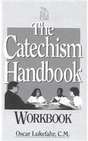 The Catechism Handbook Workbook