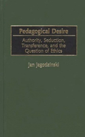 Pedagogical Desire