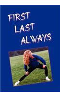 First Last Always