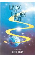 Living the Golden Path