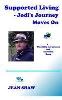 Supported Living - Jodi's Journey Moves On