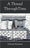 Thread Through Time