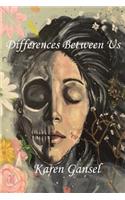 Differences Between Us