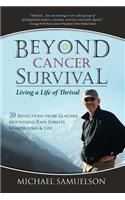Beyond Cancer Survival