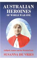 Australian Heroines of World War One