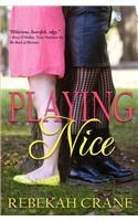 Playing Nice