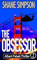 The Obsessor: Albert Pabek Thriller