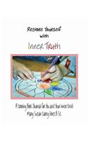 Restore Yourself with Inner Truth