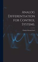 Analog Differentiation for Control Systems.