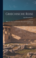 Griechische Reise