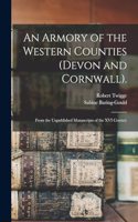 Armory of the Western Counties (Devon and Cornwall).