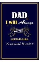 Dad I Will Always Be Your Little Girl Financial Burden