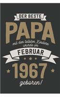 Der Beste Papa mit den Tollsten Kindern: wurde im Februar 1967 geboren - Geschenk Notizbuch Journal Terminplaner - liniert -100 Seiten