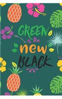 Green Is The New Black