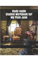 Study Guide Student Workbook for My Plain Jane