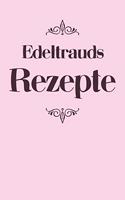 Edeltrauds Rezepte
