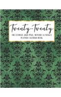 Twenty - Twenty The Ultimate 2020 Pixel Monthly & Weekly Planner Calendar Book