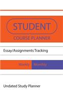 Student Course Planner: Essay Assignments Tracking, Blue and Orange Undated 52 Weeks College School Academic Year Journal, University Daily Schedule