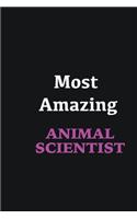 Most Amazing Animal Scientist: Writing careers journals and notebook. A way towards enhancement