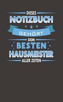 Dieses Notizbuch Gehört Dem Besten Hausmeister Aller Zeiten