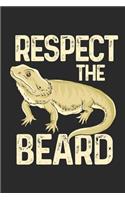 Respect the Beard: Bearded Dragon. Dot Grid Composition Notebook to Take Notes at Work. Dotted Bullet Point Diary, To-Do-List or Journal for Men and Women.