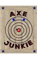 Axe Junkie: Axe Thrower Notebook Journal Diary Unique Gift Idea For Axe Throwing Players or Coaches