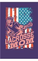 Lacrosse Mom: Lined Journal Lined Notebook 6x9 110 Pages Ruled