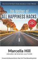 Mother of All Happiness Hacks