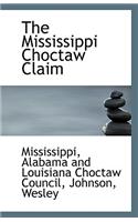 The Mississippi Choctaw Claim
