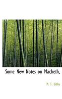 Some New Notes on Macbeth,