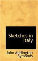 Sketches in Italy: (English)