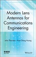 Modern Lens Antennas for Communications Engineering