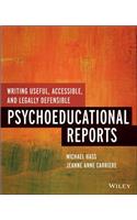 Writing Useful, Accessible, and Legally Defensible Psychoeducational Reports