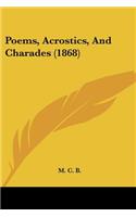 Poems, Acrostics, And Charades (1868)