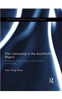Film Censorship in the Asia-Pacific Region