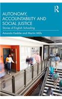 Autonomy, Accountability and Social Justice