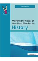 Meeting the Needs of Your Most Able Pupils: History