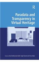 Paradata and Transparency in Virtual Heritage