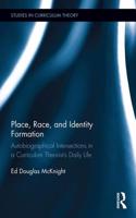 Place, Race, and Identity Formation